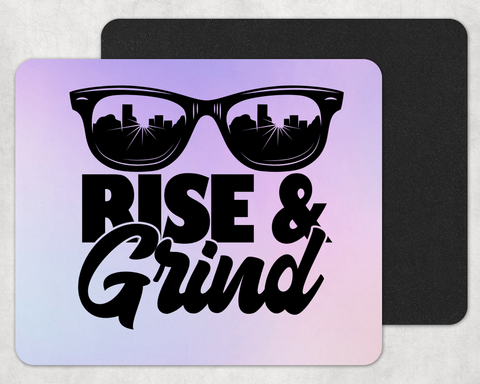 Rise and Grind Mousepad