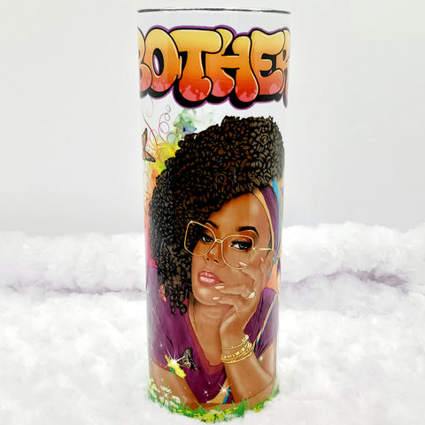 Unbothered African American Woman- 20oz Tumbler